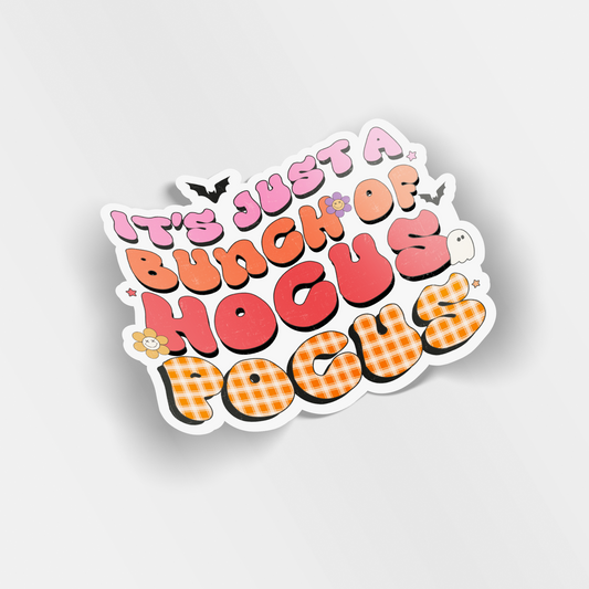 its just a bunch of hocus pocus vinyl sticker