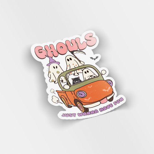 ghouls just wanna have fun vinyl sticker