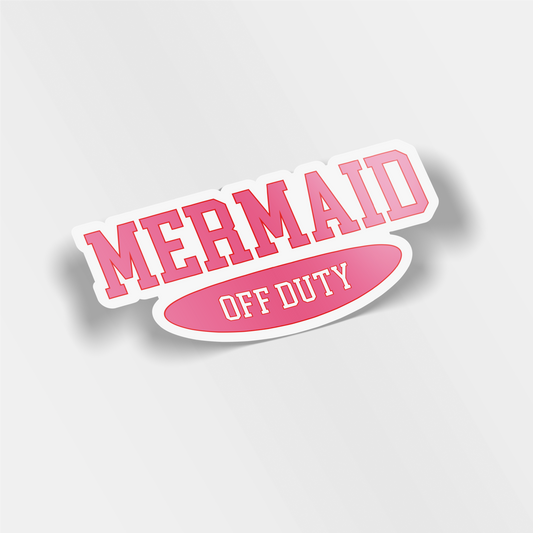 mermaid off duty vinyl sticker