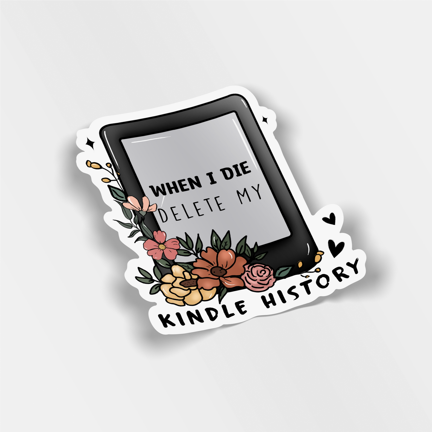 when i die delete my kindle history vinyl sticker