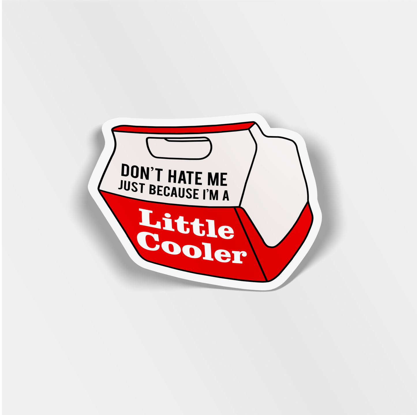 i'm a little cooler vinyl sticker