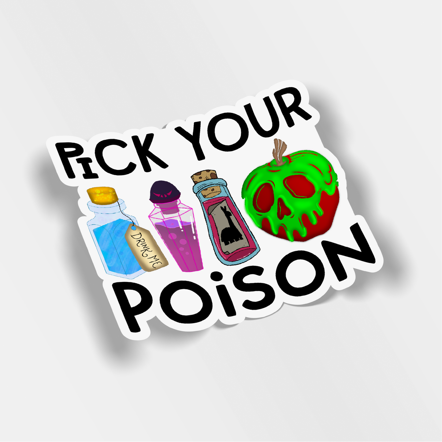 pick your poison vinyl sticker