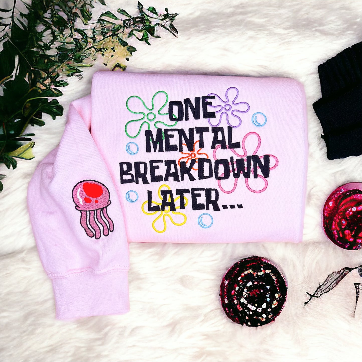 one mental breakdown crewneck