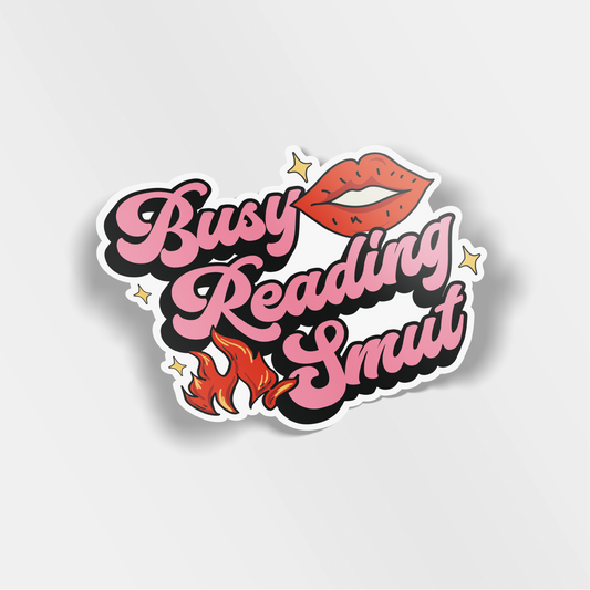 busy reading smut vinyl sticker