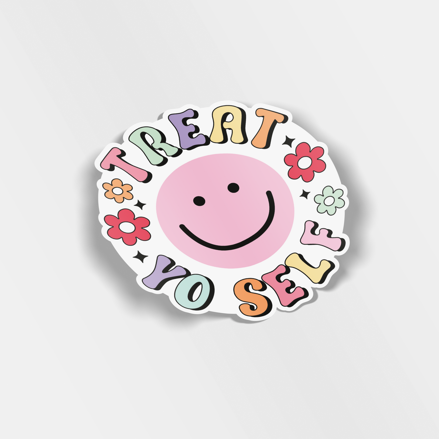 treat you self vinyl sticker