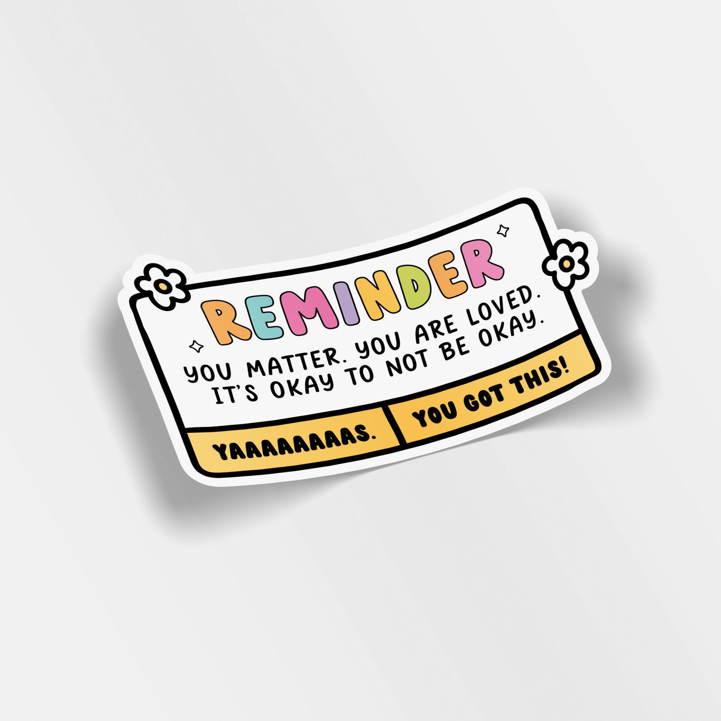 reminder you matter vinyl sticker