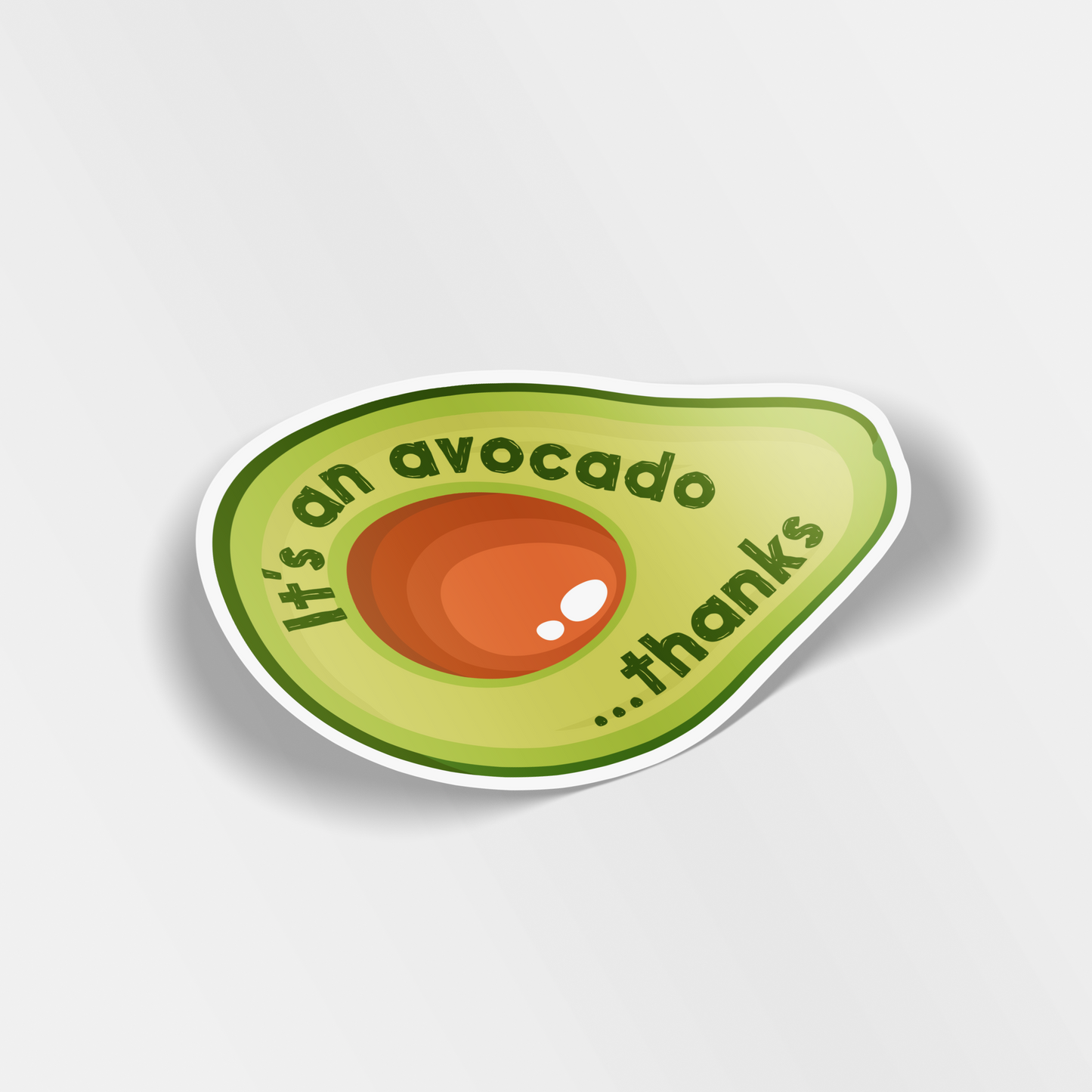 it's an avocado thanks vinyl sticker