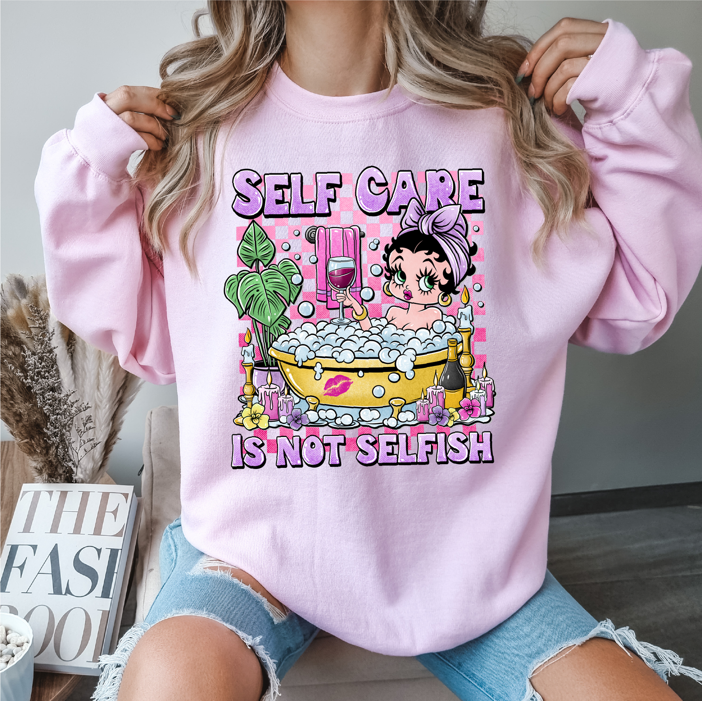 self care is not selfish crewneck